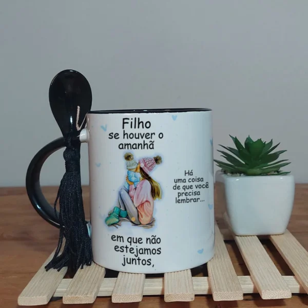 Se Houver um Amanhã Filho – Caneca - Imagem 2