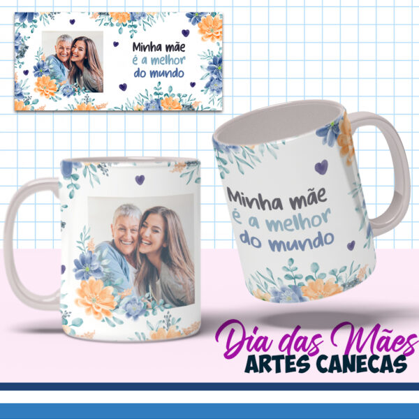 COMBO CANVA – Dia das Mães – Artes para Canecas Editáveis - Imagem 7
