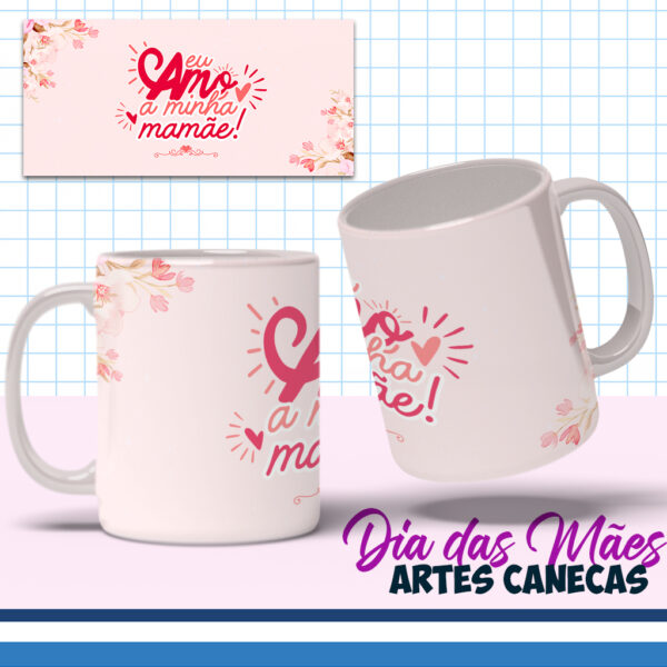 COMBO CANVA – Dia das Mães – Artes para Canecas Editáveis - Imagem 10