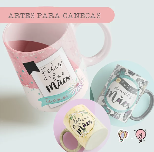 12 artes para Canecas - Dai das Mães