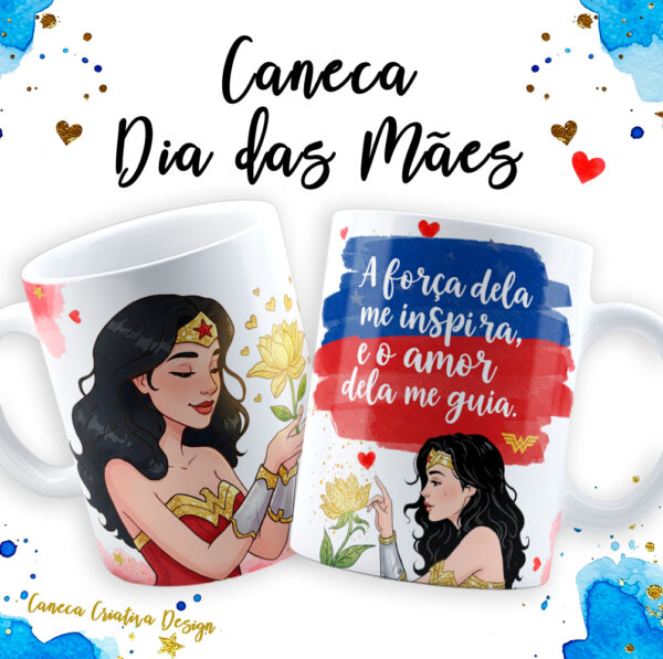 10 artes caneca Mãe Maravilha 2025