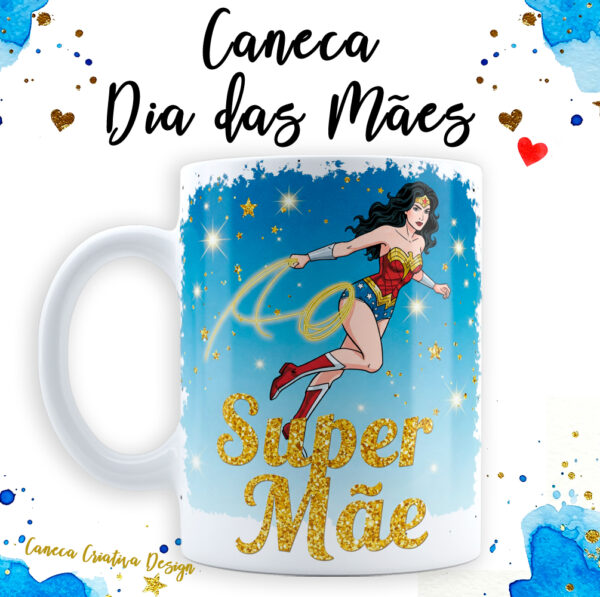10 artes caneca Mãe Maravilha 2025 - Imagem 14