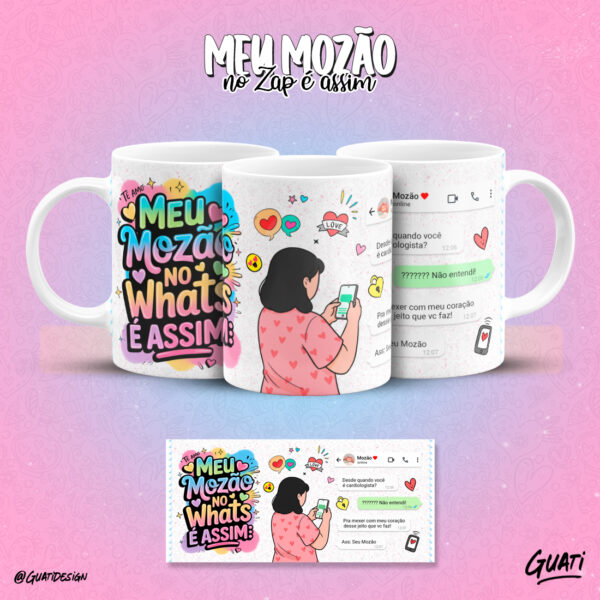 12 ARTES CANECAS - MEU MOZÃO NO WHATS