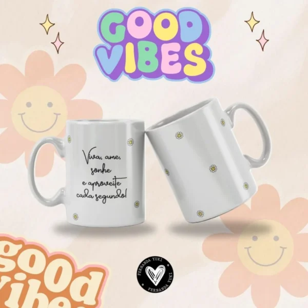 Good Vibes – Estampas Canecas - Imagem 2