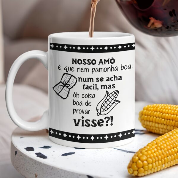 Nosso amô é que nem pamonha boa - Arte Avulsa Caneca