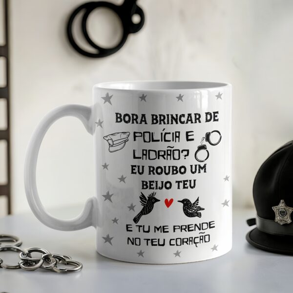 Bora brinca de polícia e ladrão - Arte Avulsa Caneca