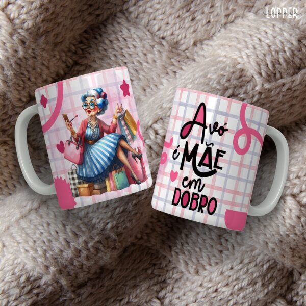 ESTAMPAS AVÓ É MÃE EM DOBRO CANECAS - Imagem 2