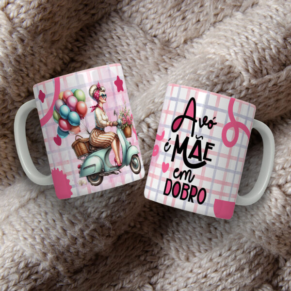 ESTAMPAS AVÓ É MÃE EM DOBRO CANECAS - Imagem 10