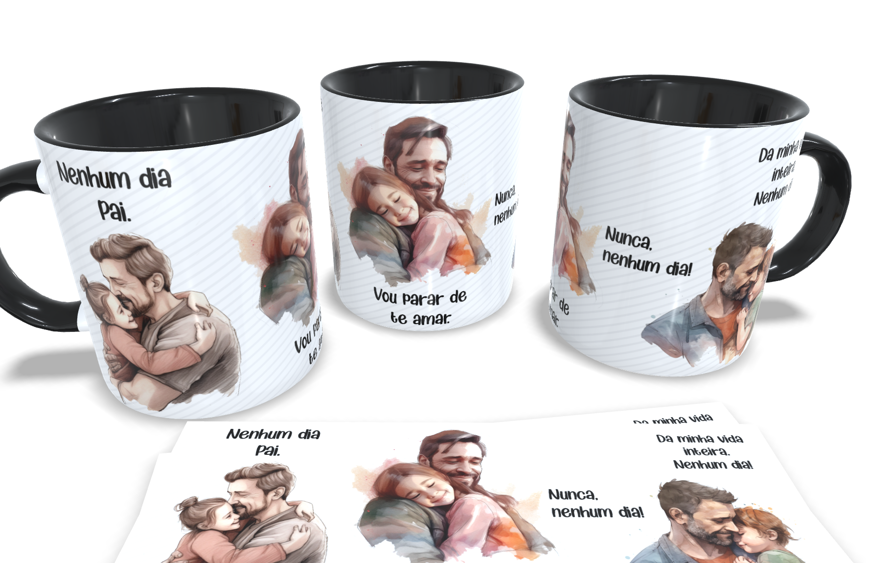 Nenhum Dia – Arte Avulsa para Caneca – Dia dos Pais