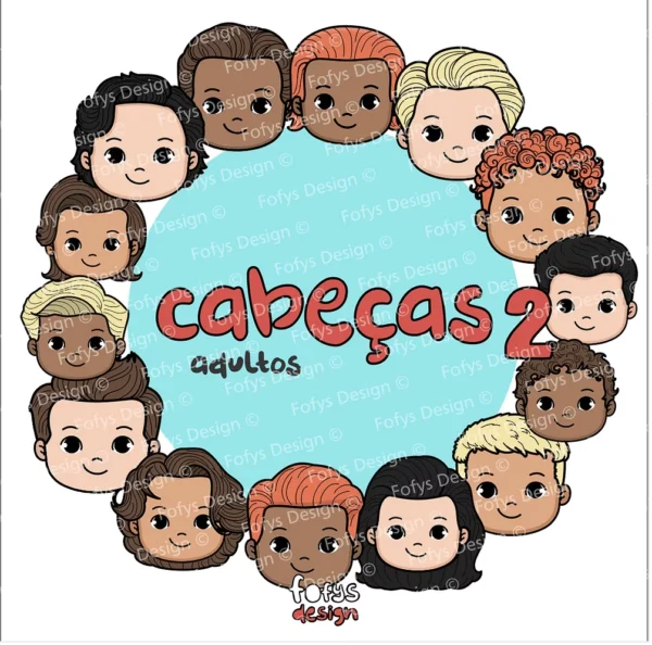 Cabeças Adultos 2 – Kit Digital
