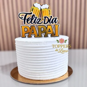 Feliz Dia Papai – Topo de Bolo