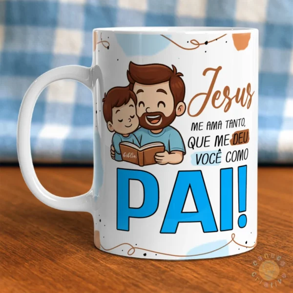 Estampas canecas - Pai, meu exemplo de FÉ 2025 - Imagem 4