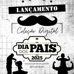 Coleção Dia dos Pais 2025 (Ilustracin)