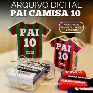 PAI CAMISA 10 – Dia dos Pais (Ana Flor)