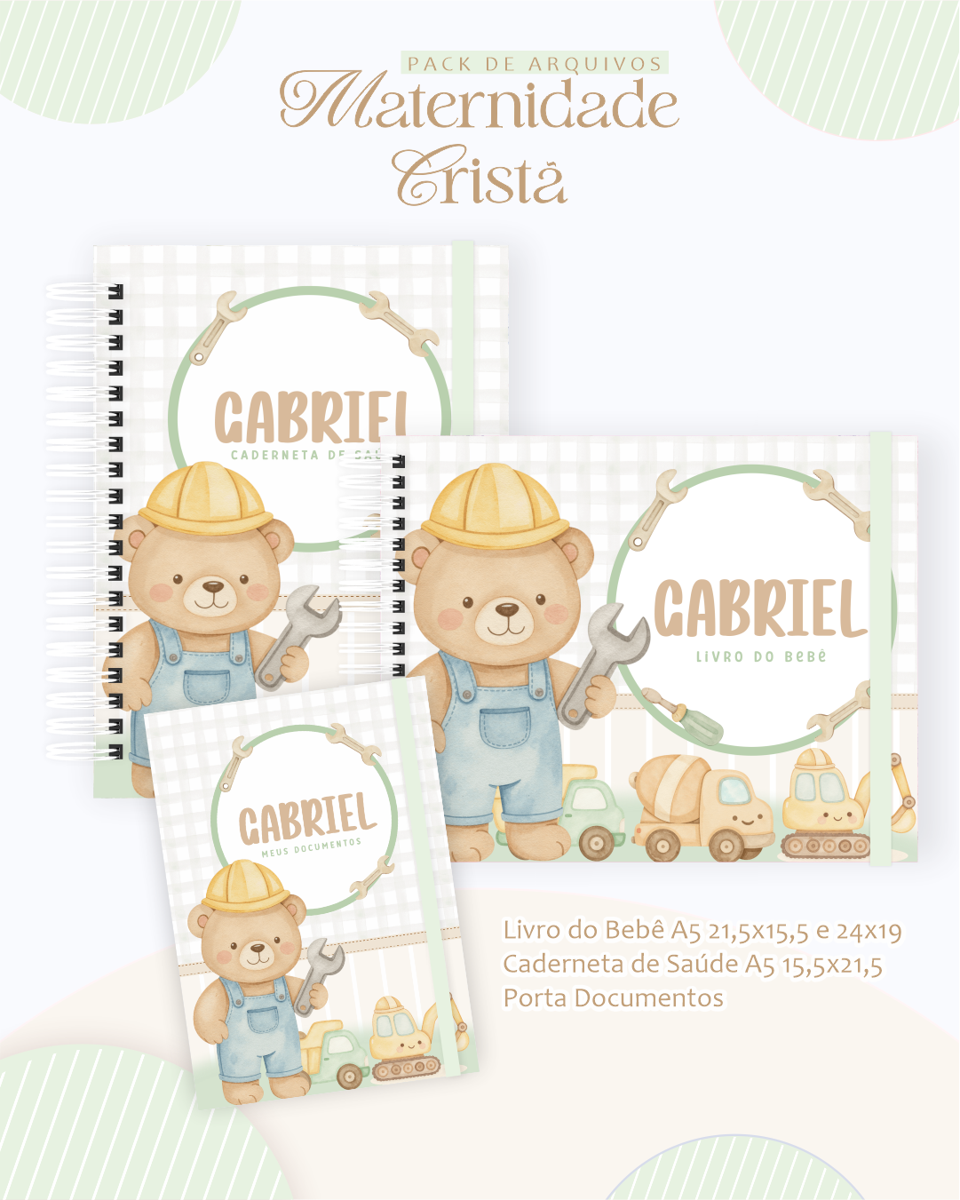 Ursinho Construtor – Maternidade