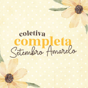 Coletiva Completa Setembro Amarelo 2025 (Vê Moraes)