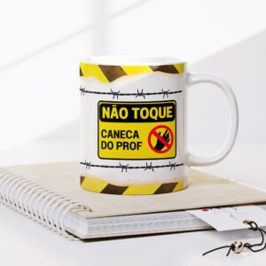 Não toque, caneca da prof
