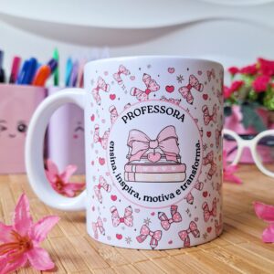 Professora – ensina, inspira, motiva e transforma