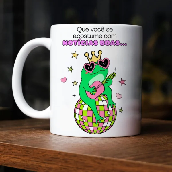 Que você se acostume - Arte Avulsa Caneca