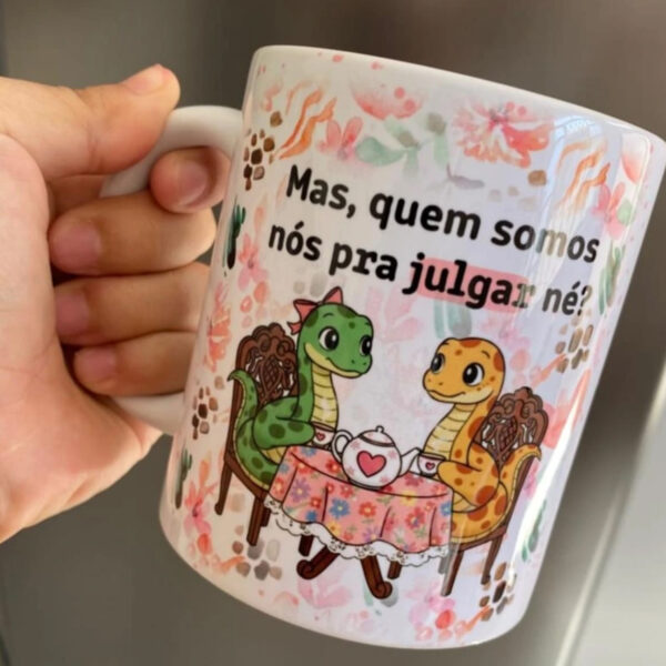 Amigas Quem somos nós pra julgar – Arte Avulsa Caneca - Imagem 4