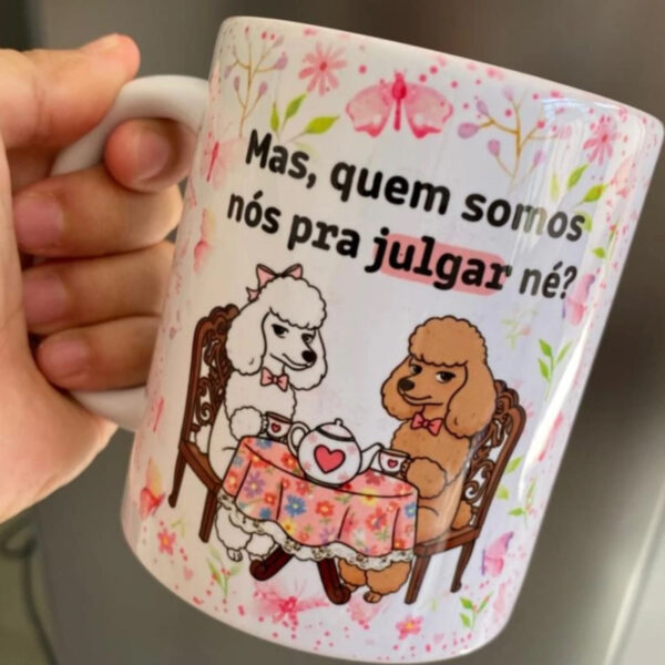 Amigas Quem somos nós pra julgar – Arte Avulsa Caneca - Imagem 3