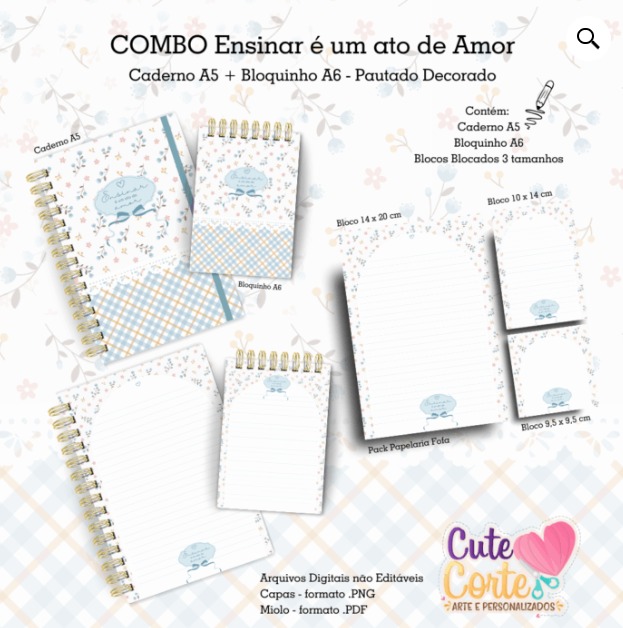 COMBO Ensinar é um Ato de Amor – Caderno A5 + Bloquinho A6 + Pack Papelaria Fofa
