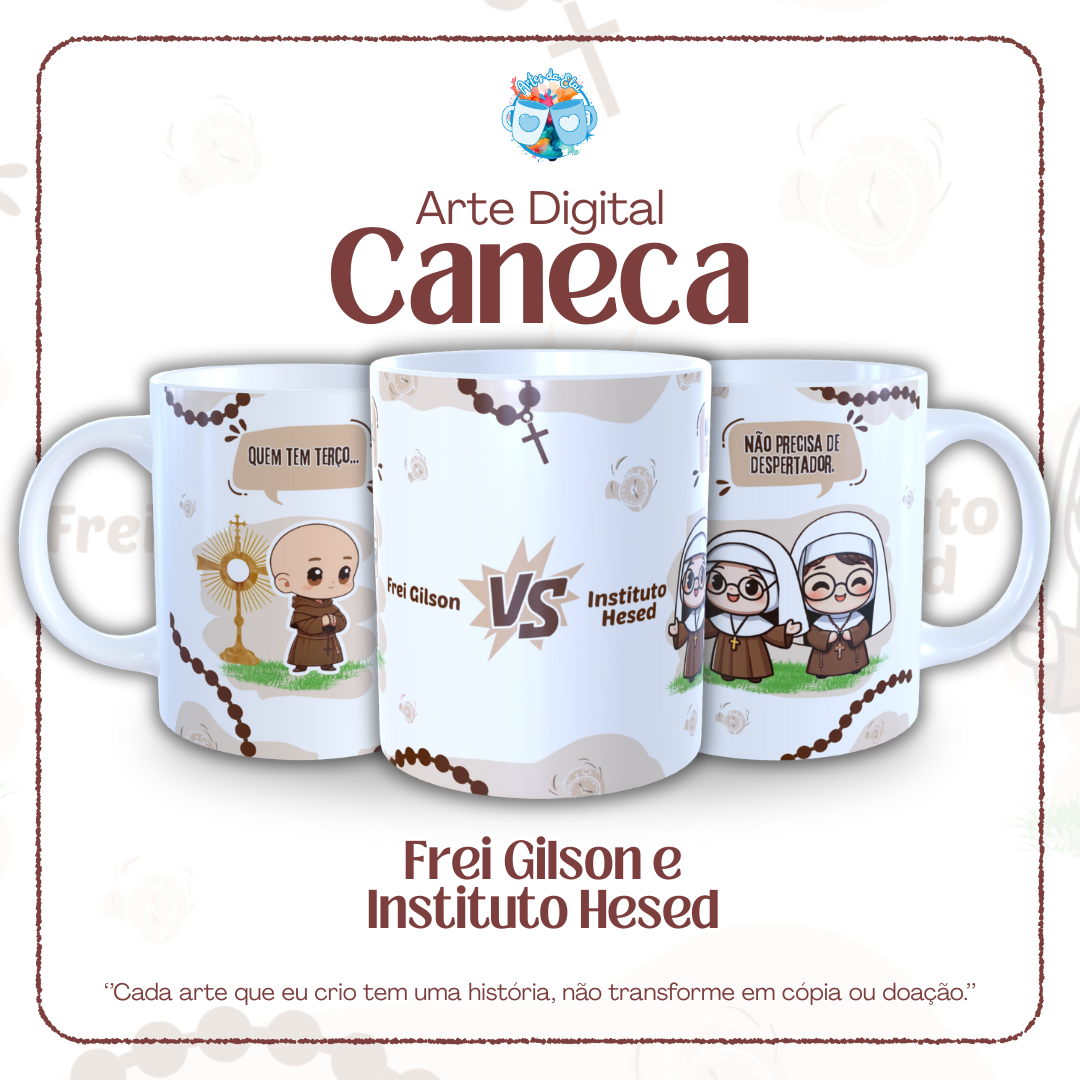 Arquivo Caneca Frei Gilson e Instituto Hesed - Artes da Elai