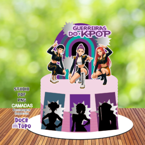 Guerreiras do K-Pop 03 - Topo de Bolo
