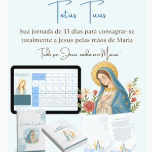 Consagração 33 Dias por Maria – Arquivo Digital