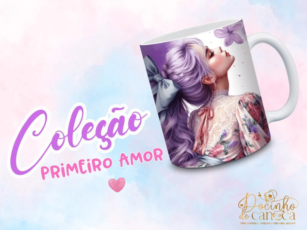 Coleção Primeiro Amor (DEUS) – Artes para Caneca
