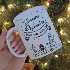 De Janeiro a Dezembro Deus tem sido Fiel - arte caneca