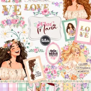 Flor de Maria – Kit Digital (Tita)